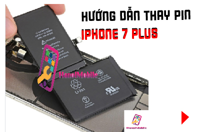 Hướng dẫn chi tiết thay Pin iphone 7 plus tại Hanoimobile